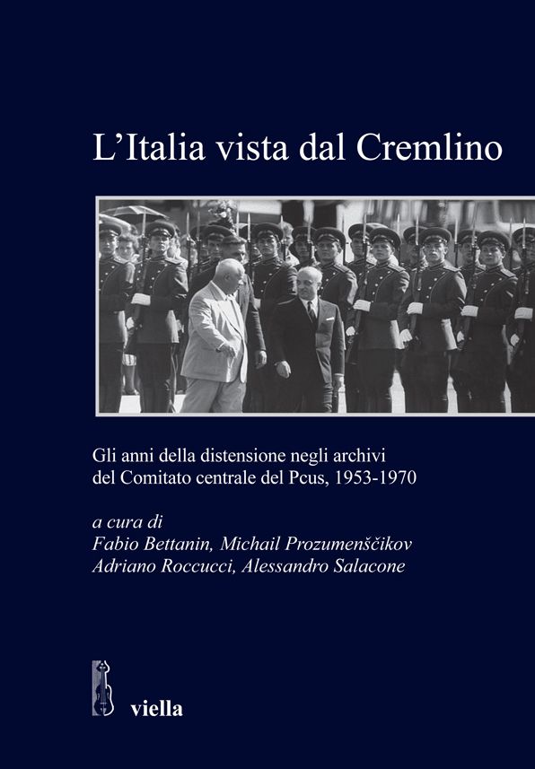 L'Italia vista dal Cremlino: Gli anni della distensione negli archivi del Comitato centrale del PCUS 1953-1970