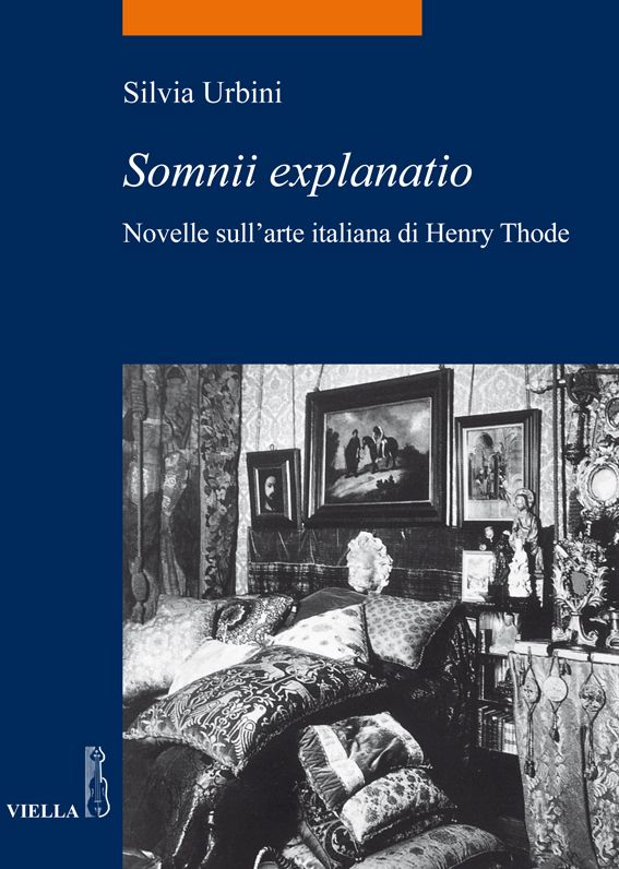 Somnii explanatio: Novelle sull'arte italiana di Henry Thode