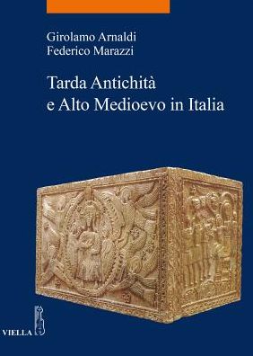 Tarda Antichita e Alto Medioevo in Italia