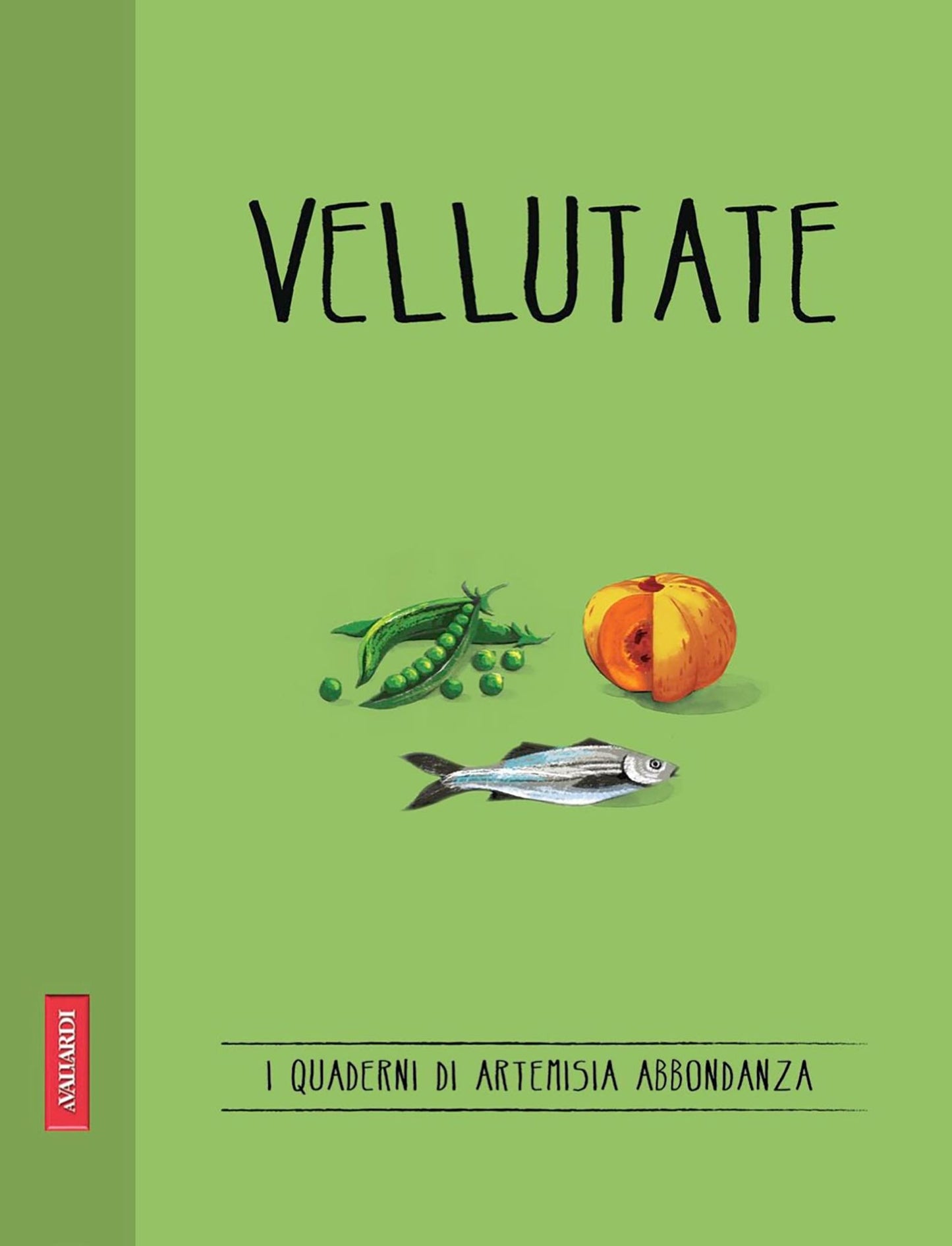 Vellutate: Quaderni di cucina