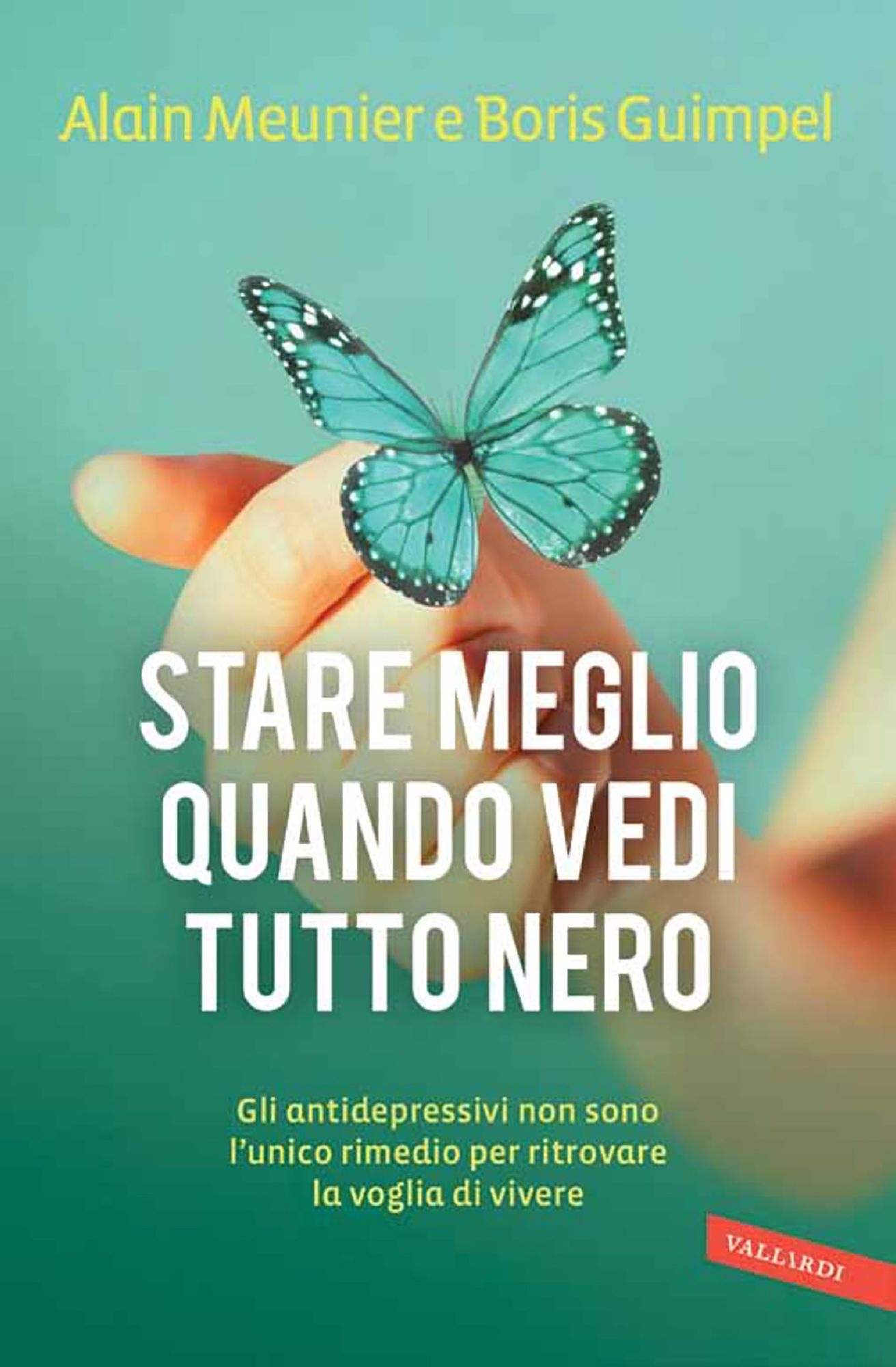 Stare meglio quando vedi tutto nero: Gli antidepressivi non sono l'unico rimedio per ritrovare la voglia di vivere