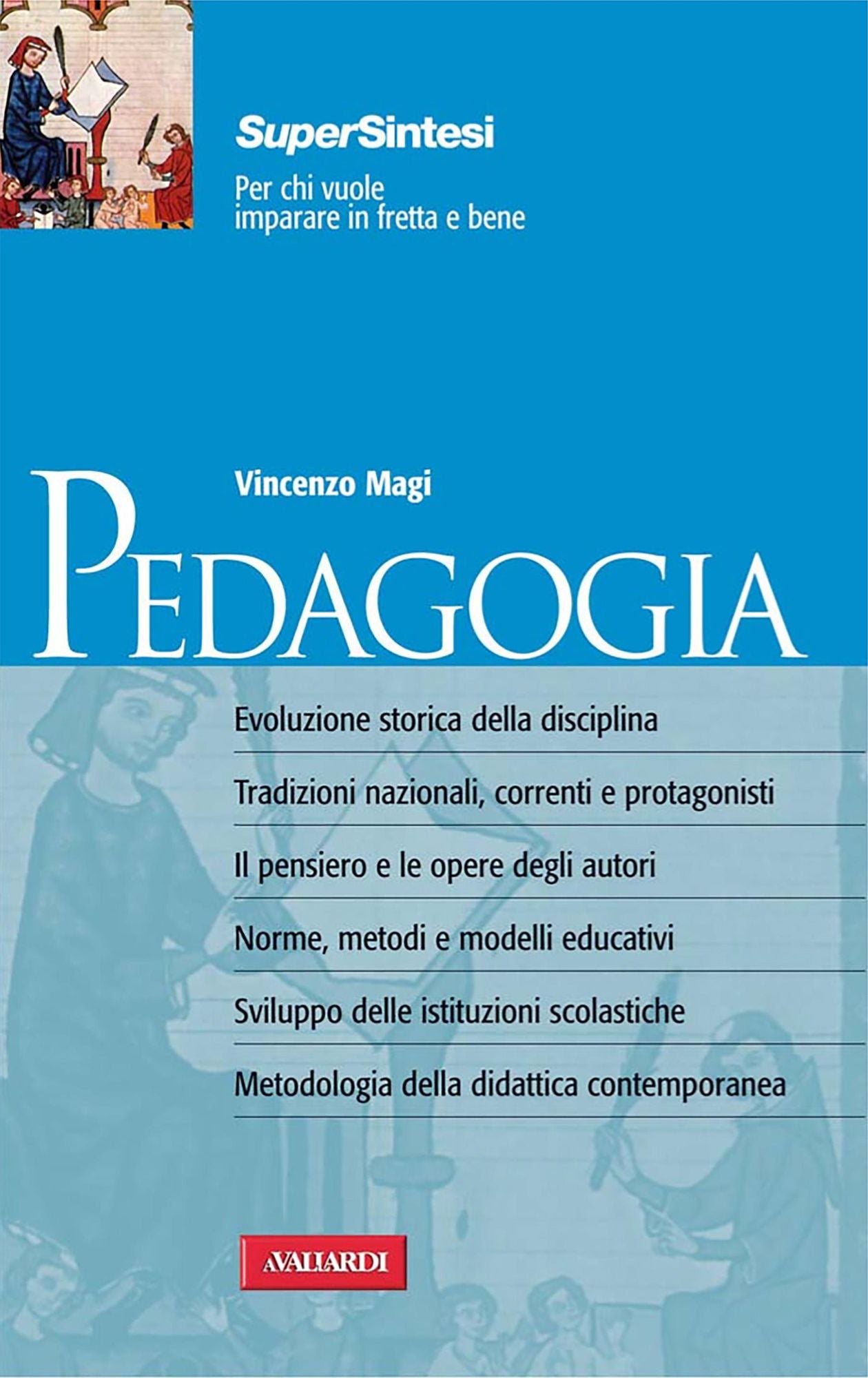 Pedagogia: Sintesi Super