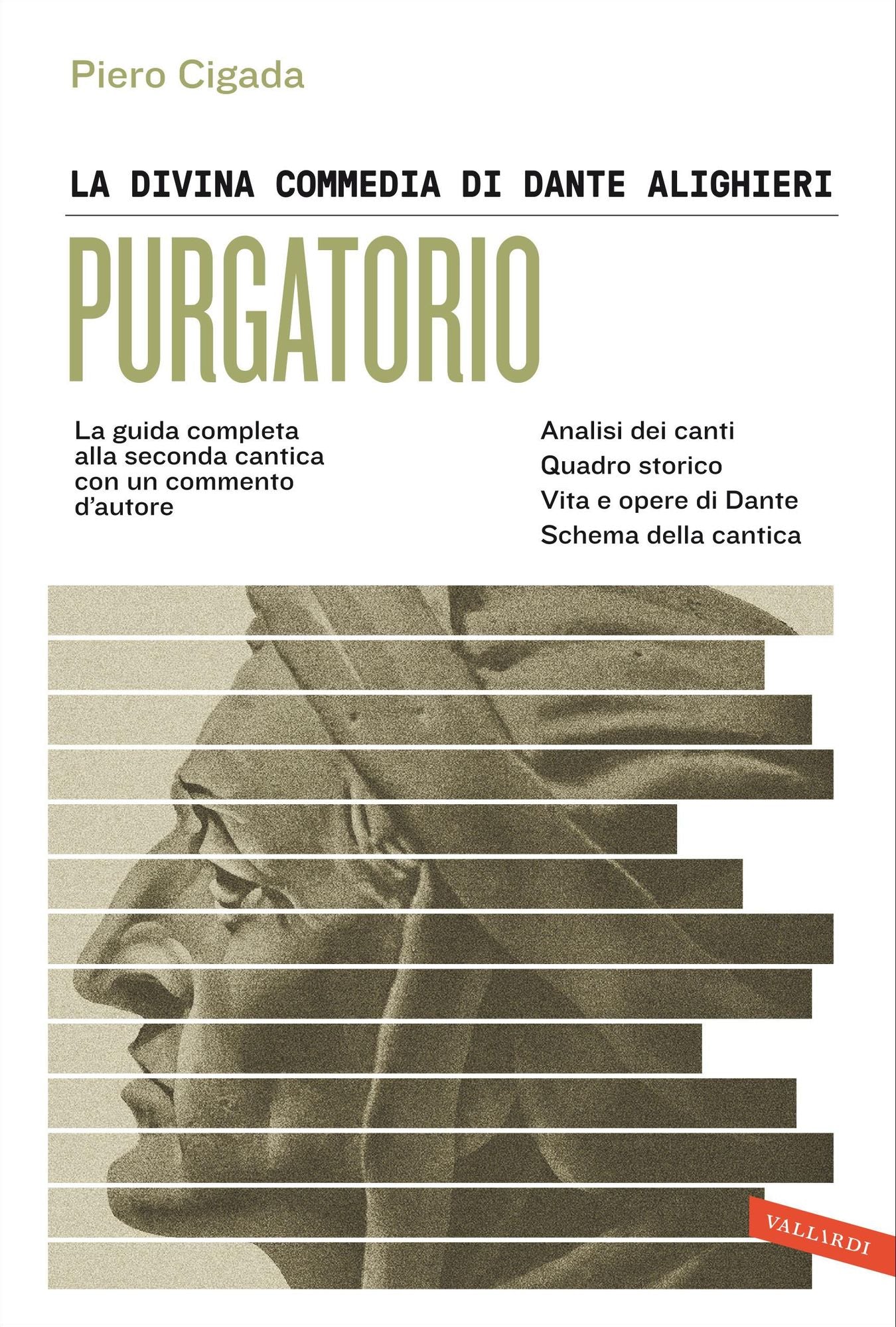 Dante Alighieri. Commedia. Purgatorio: Piero Cigada