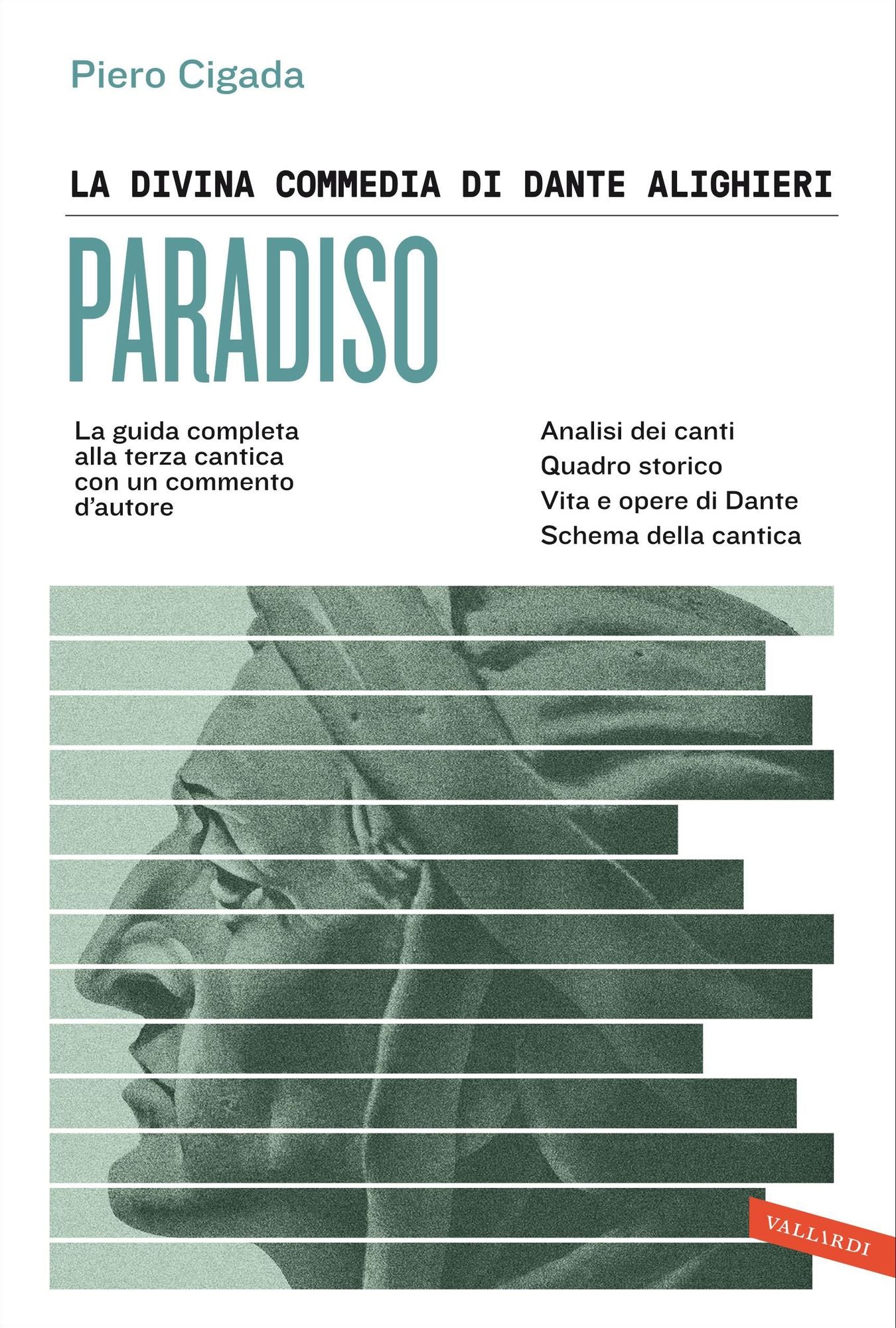 Dante Alighieri. Commedia. Paradiso: Piero Cigada