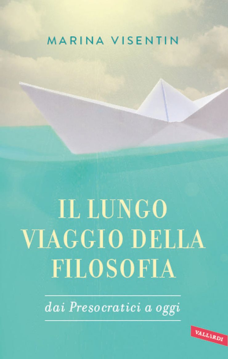 Il lungo viaggio della filosofia: Dai Presocratici a oggi