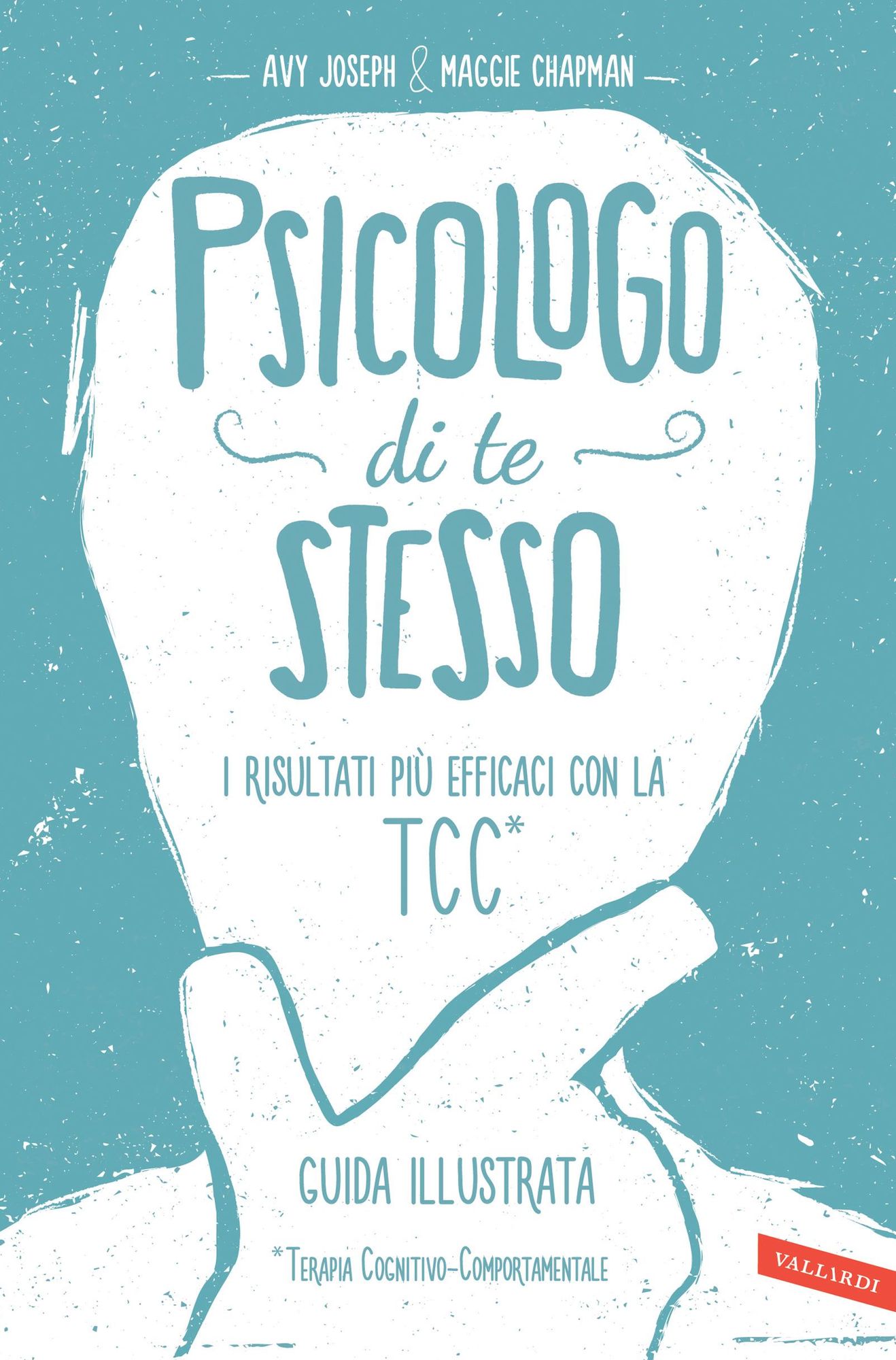 Psicologo di te stesso: I risultati più efficaci con la TCC