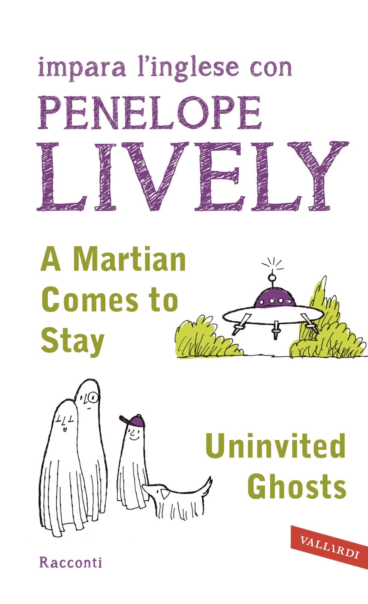 A Martian Comes to Stay - Uninvited Ghosts: impara l'inglese con Penelope Lively