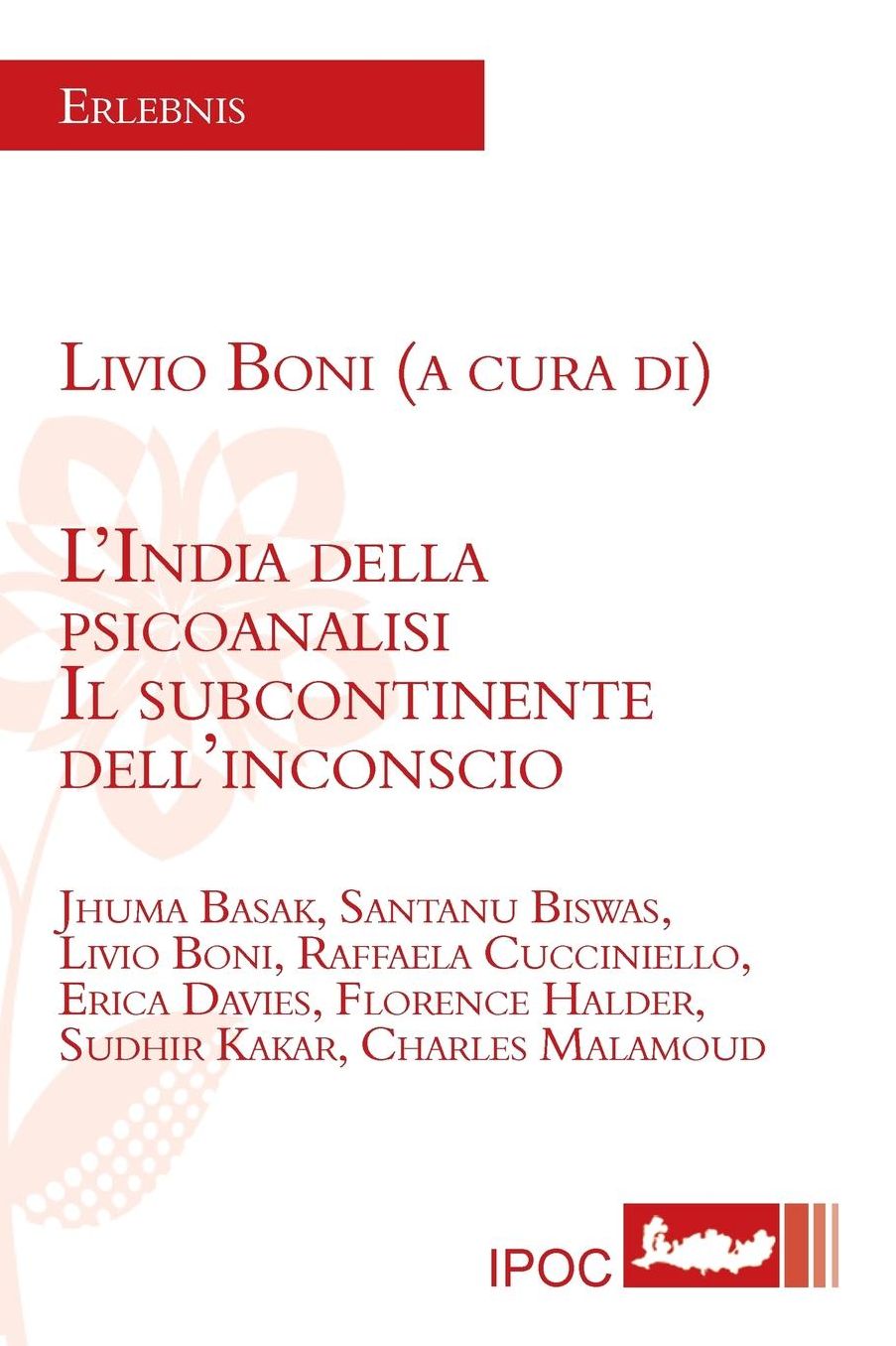 L'India della psicoanalisi. Il subcontinente dell'inconscio