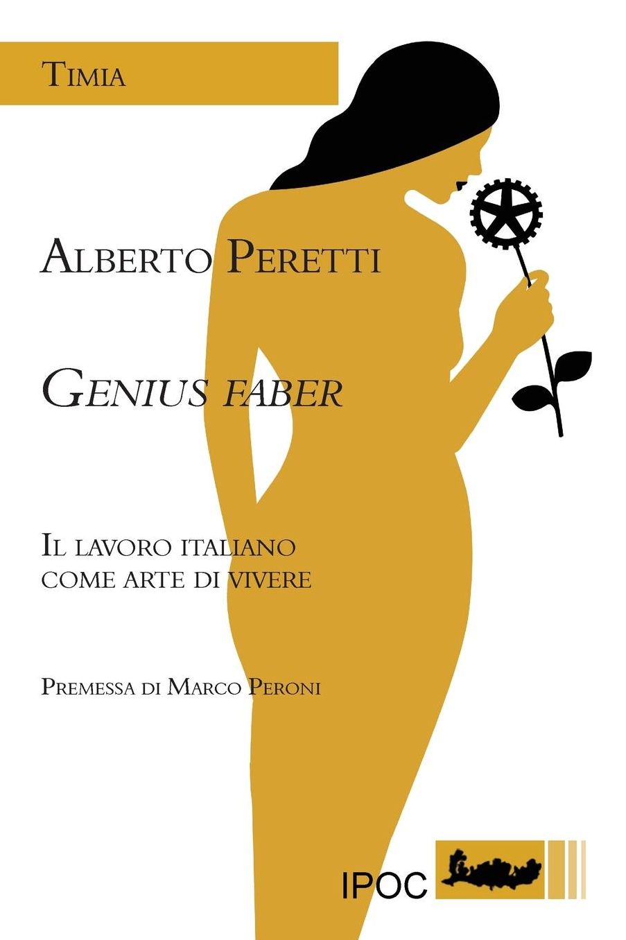 Genius faber. Il lavoro italiano come arte di vivere