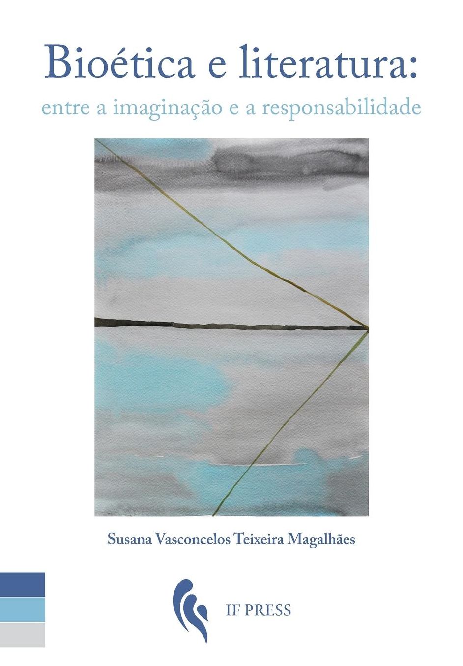 Bioética e literatura: entre a imaginação e a responsabilidade