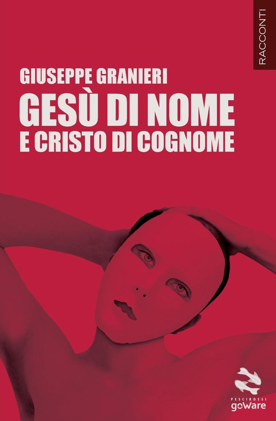 Gesù di nome e Cristo di cognome