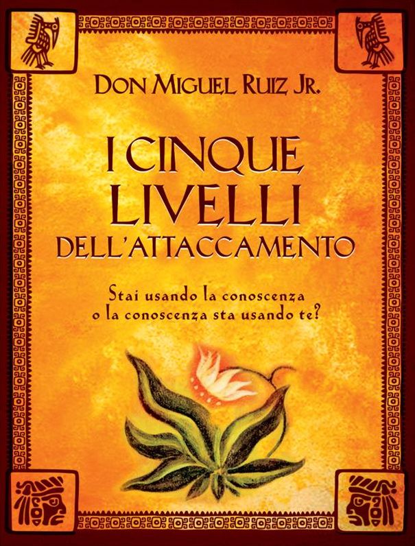 I Cinque Livelli dell'attaccamento