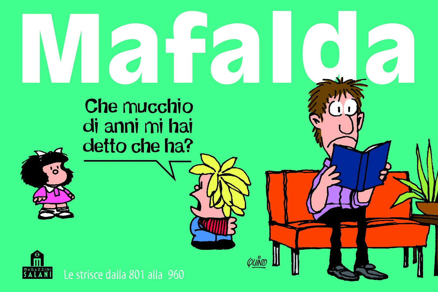 Mafalda Volume 6: Le strisce dalla 801 alla 960