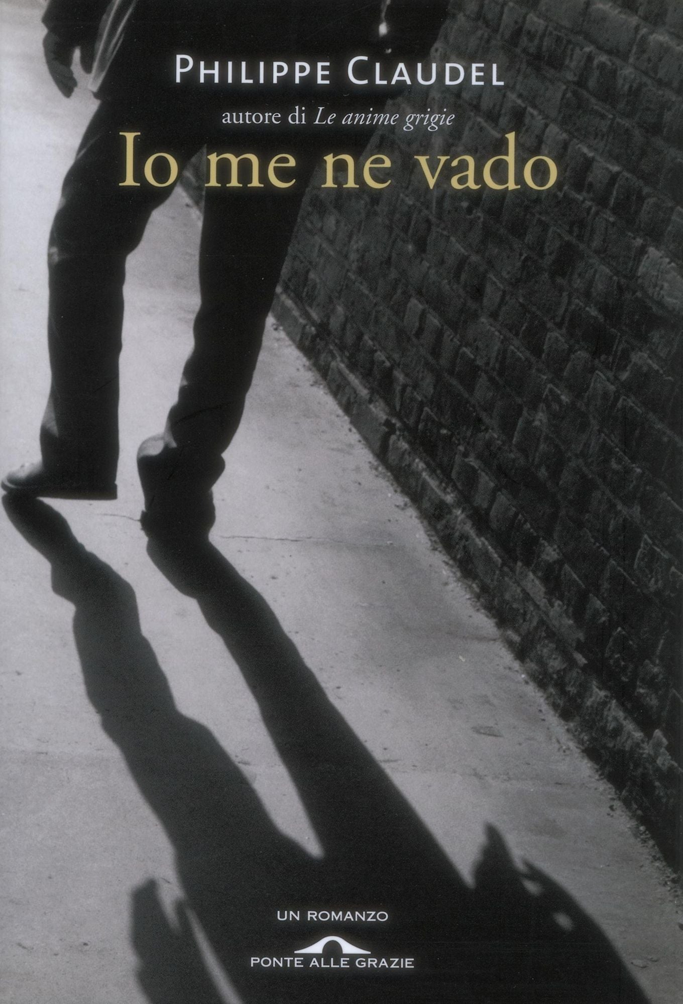 Io me ne vado
