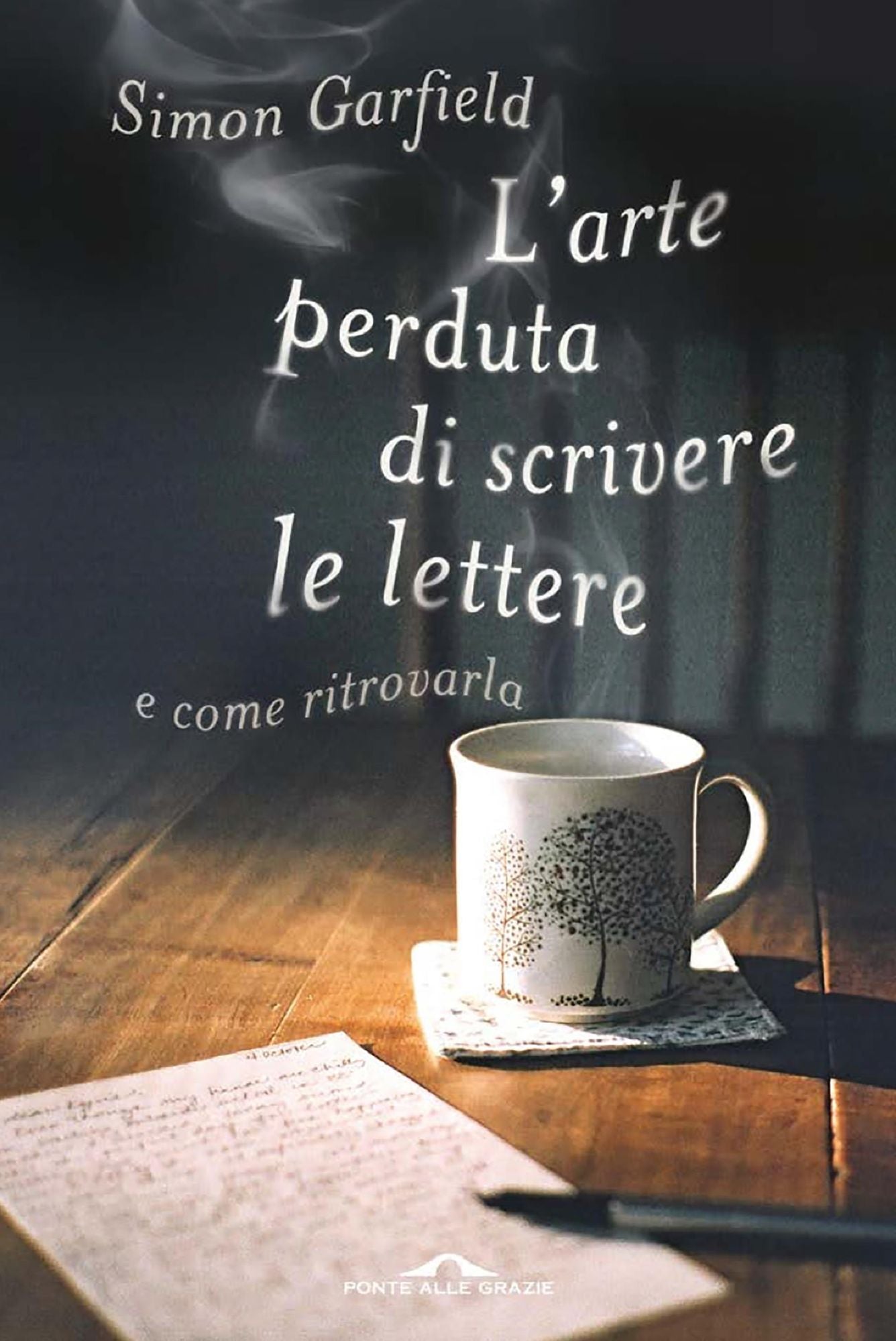L'arte perduta di scrivere le lettere: e come ritrovarla