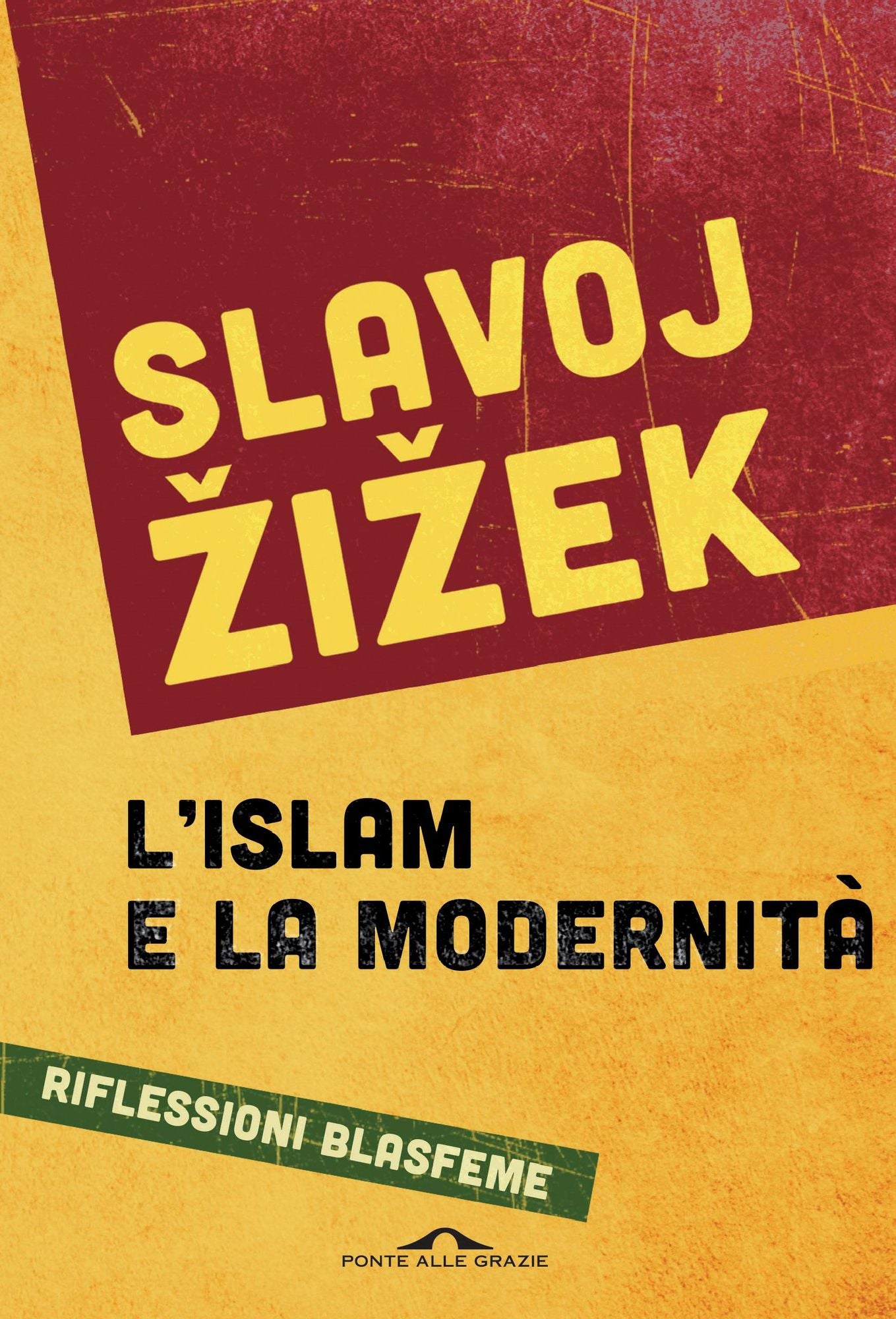 L'islam e la modernità: Riflessioni blasfeme