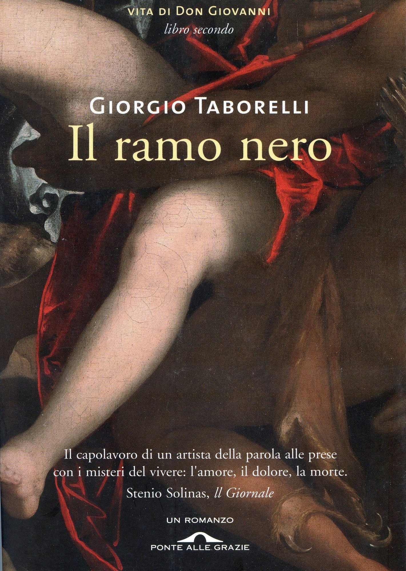 Il ramo nero: Vita di Don Giovanni. Libro secondo