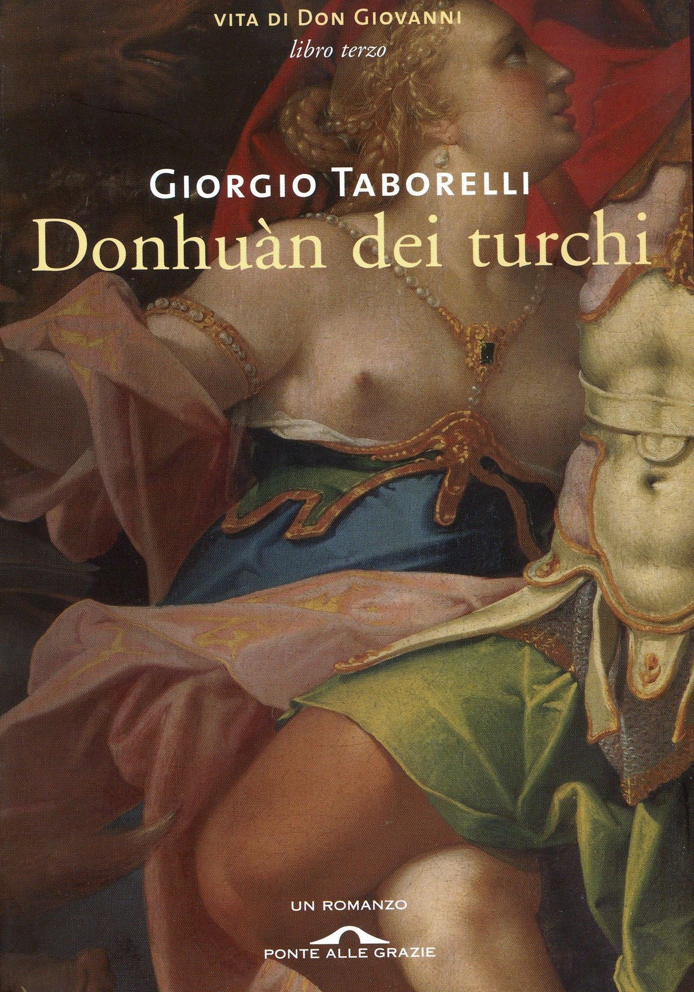 Donhuàn dei turchi: Vita di Don Giovanni. Libro terzo