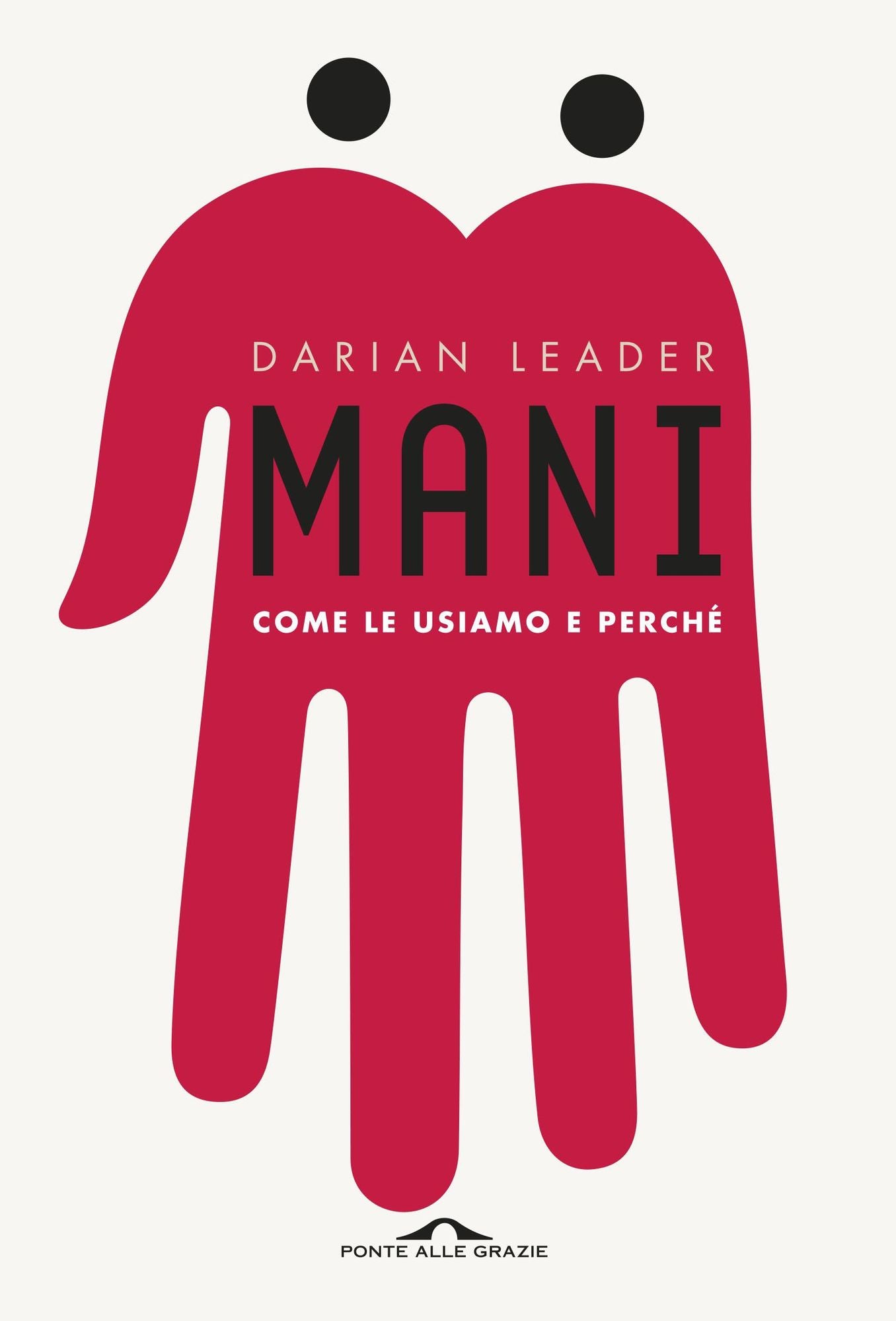 Mani: Come le usiamo e perché