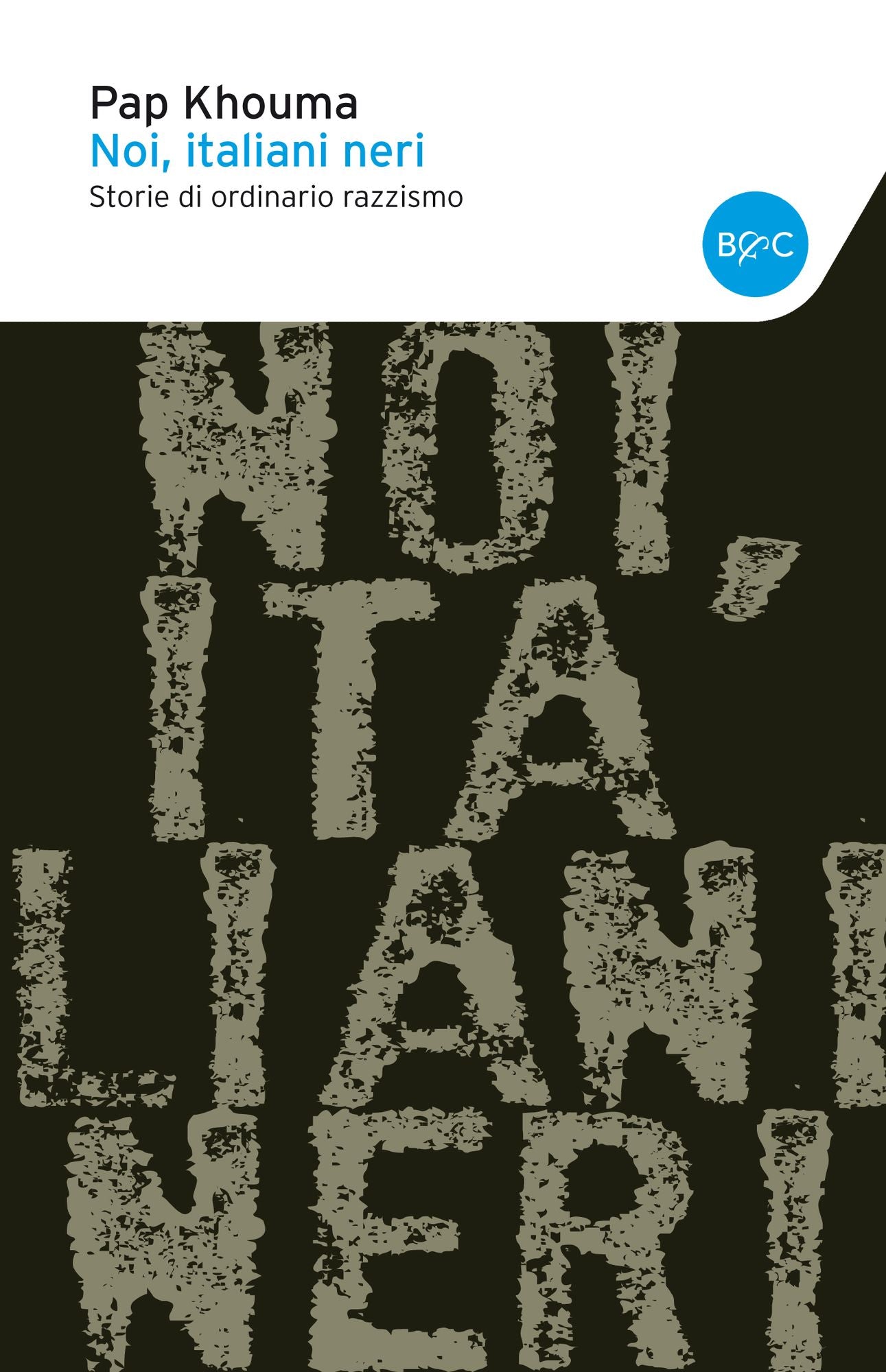 Noi italiani neri