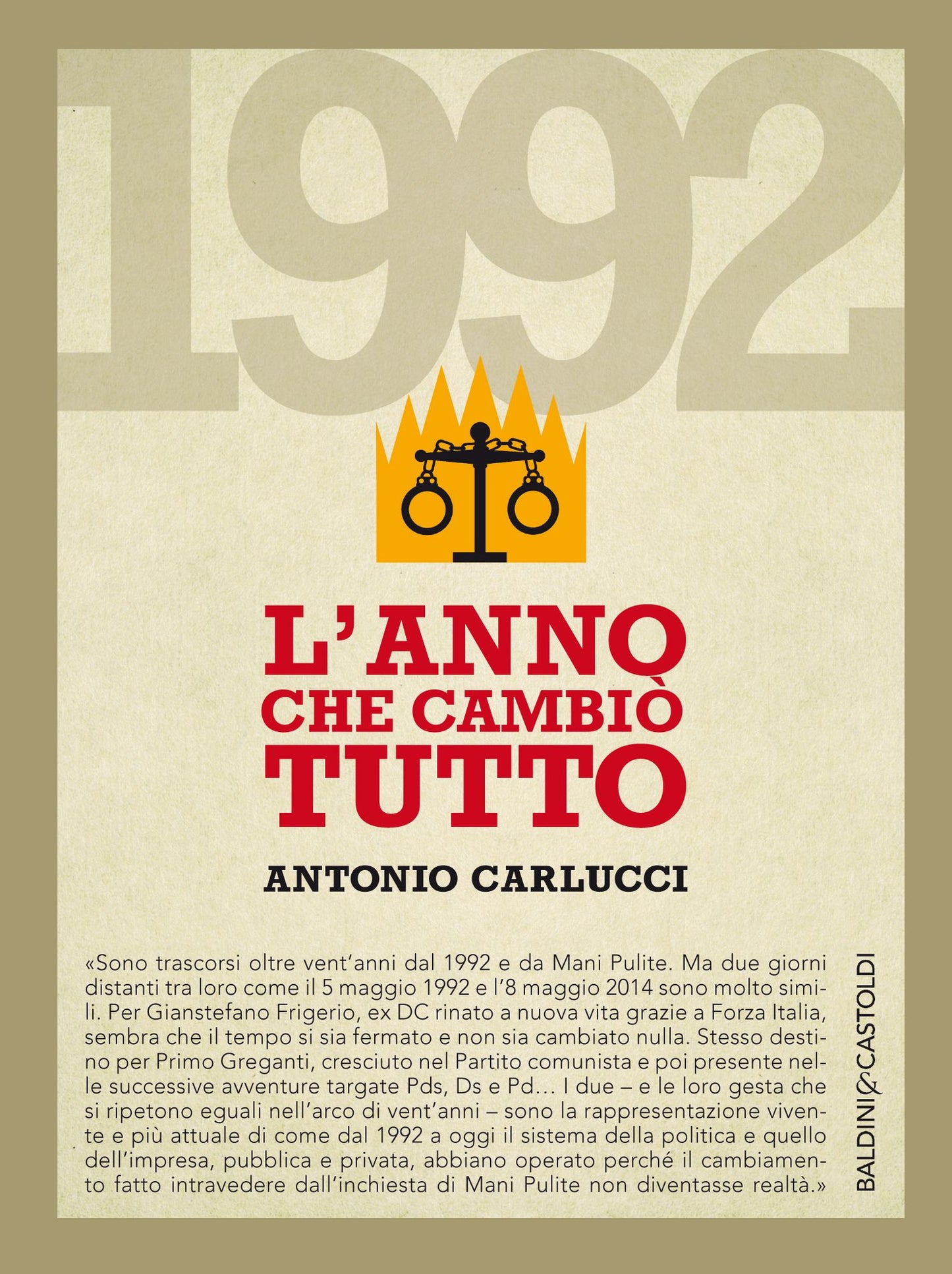 1992 L'anno che cambiò tutto
