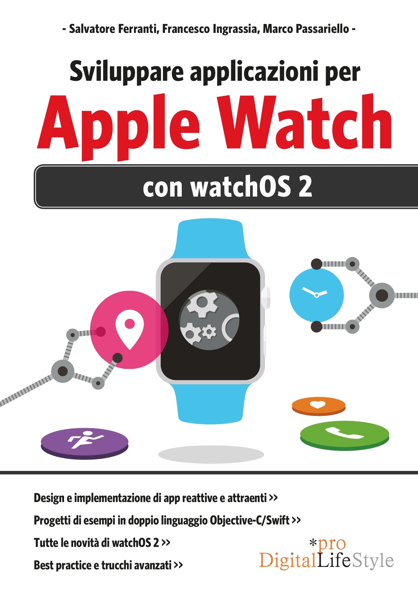 Sviluppare applicazioni per Apple Watch: con watchos2