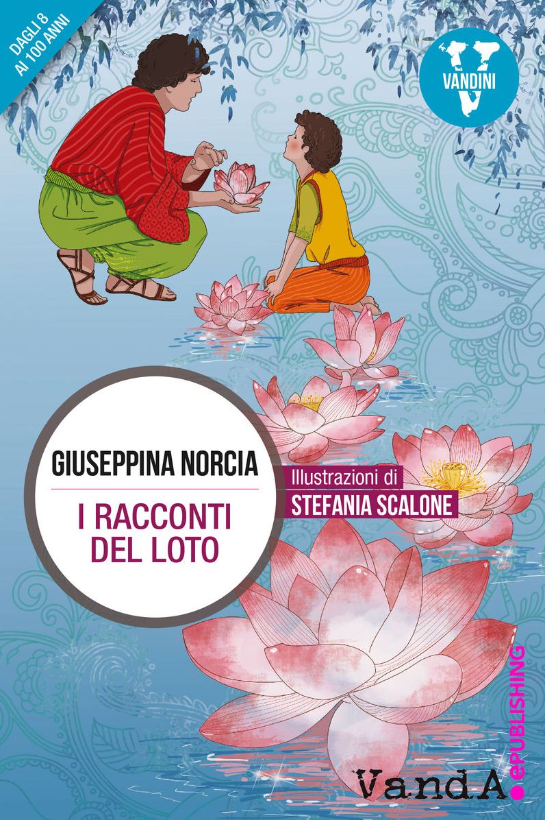 I racconti del Loto: Sette storie sulla felicità