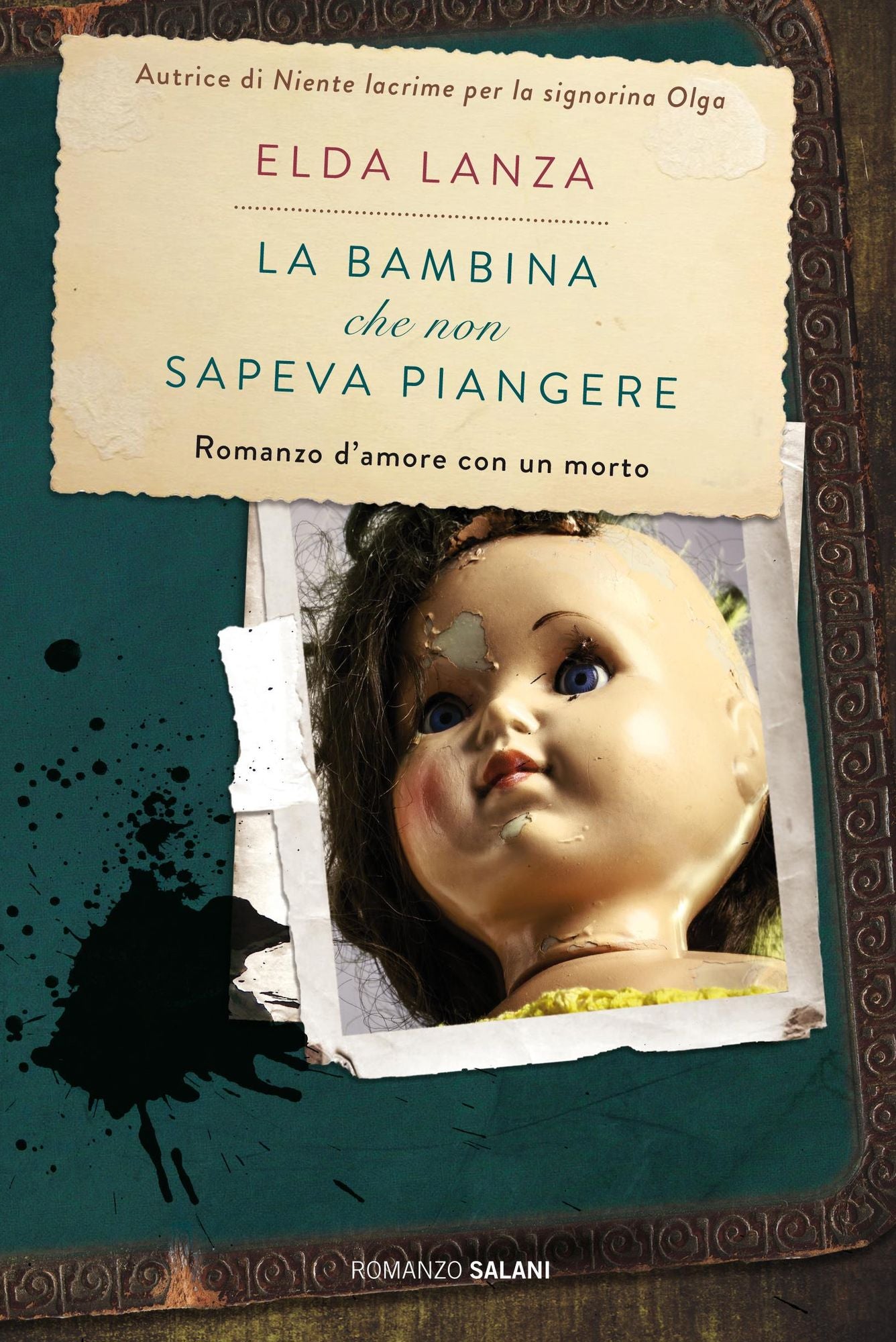 La bambina che non sapeva piangere: Una nuova inchiesta di Max Gilardi