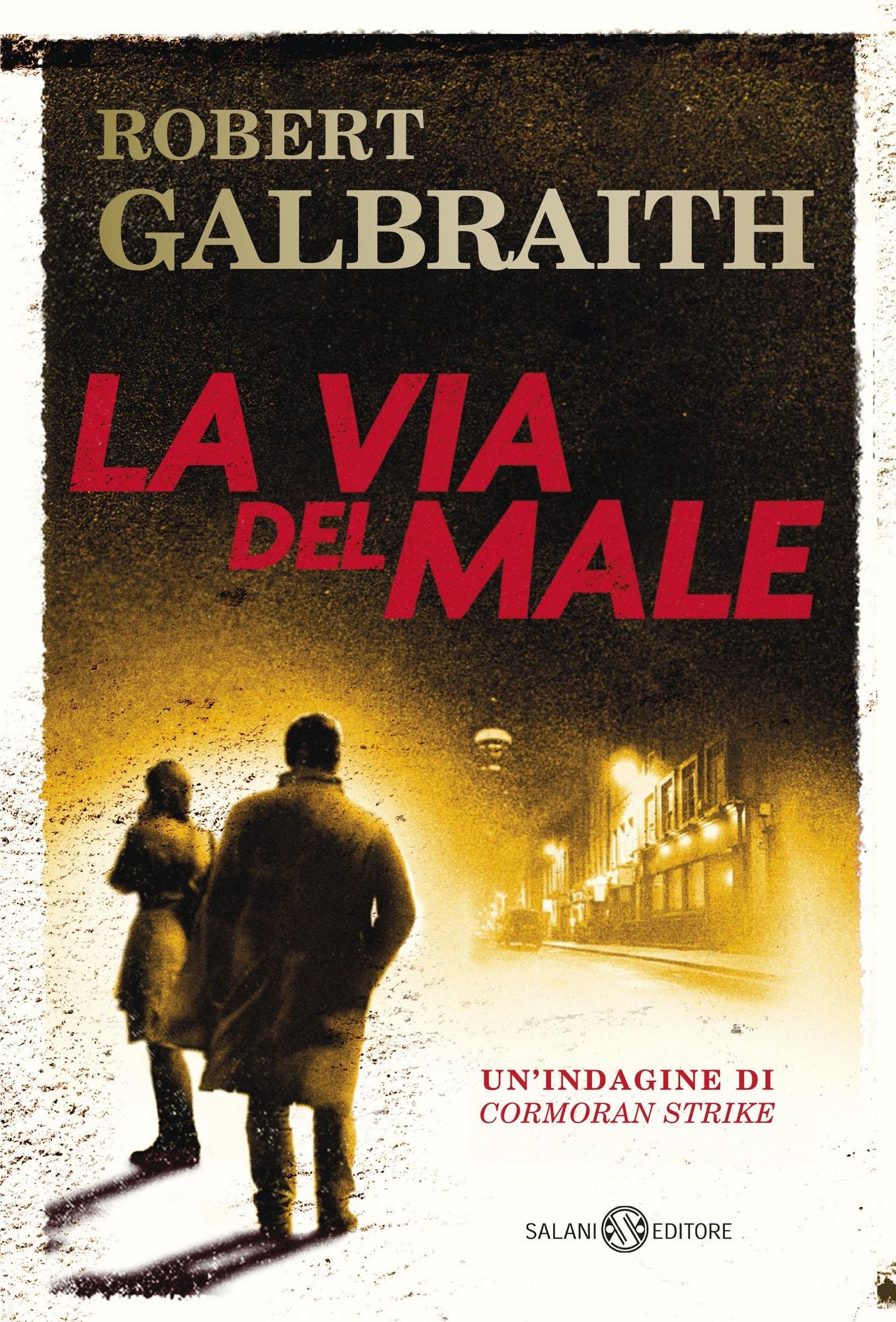 La via del male: Le indagini di Cormoran Strike