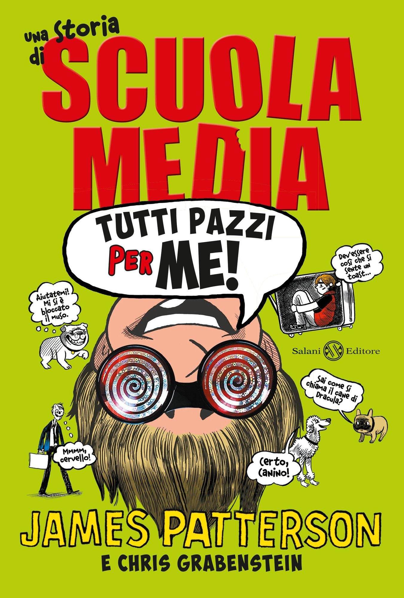 Tutti pazzi per me!