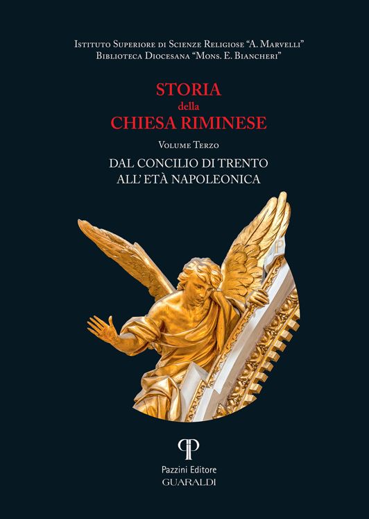 Storia della Chiesa Riminese. Volume III: Dal Concilio di Trento all'Età Napoleonica