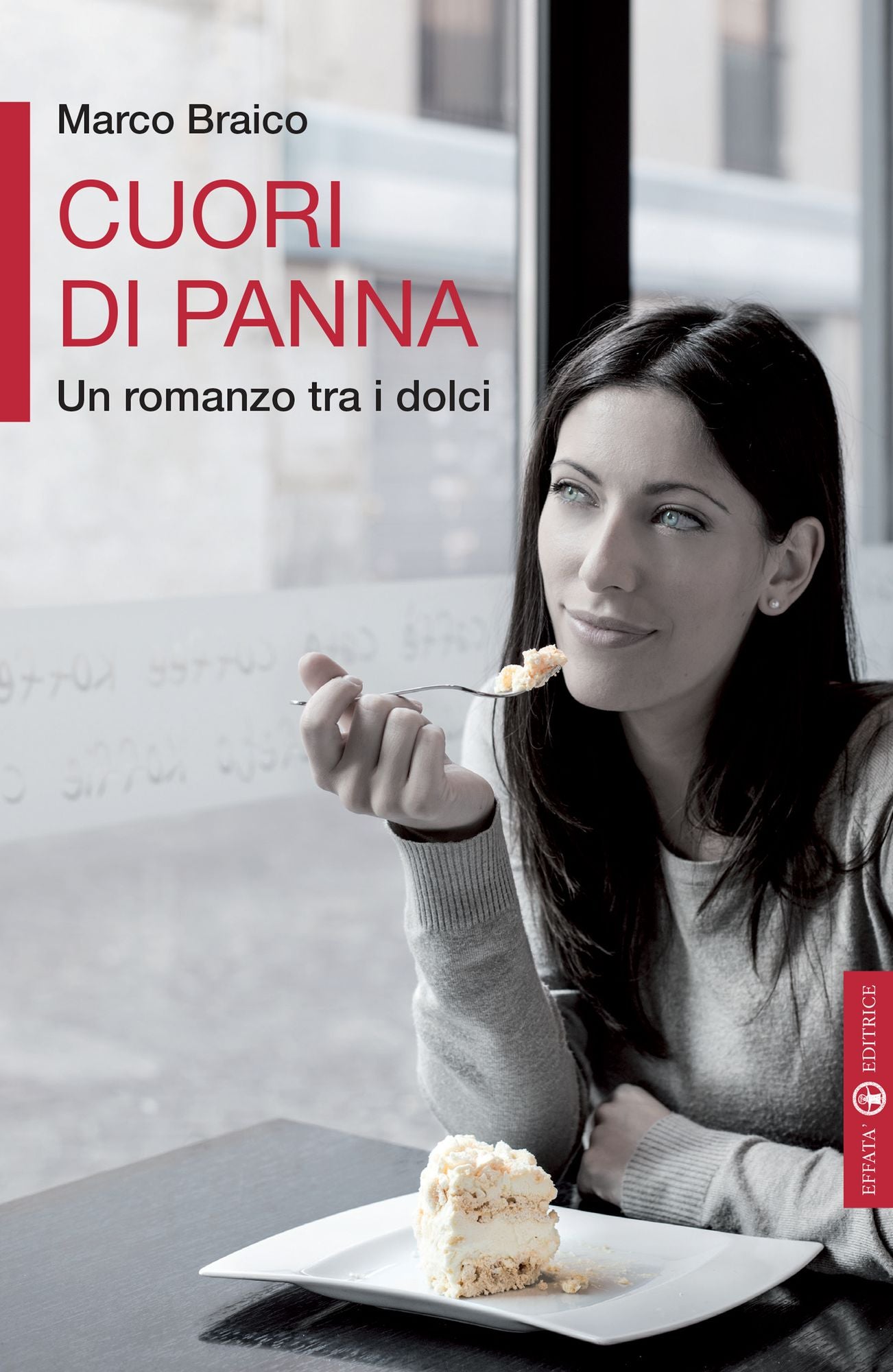 Cuori di panna: Un romanzo tra i dolci