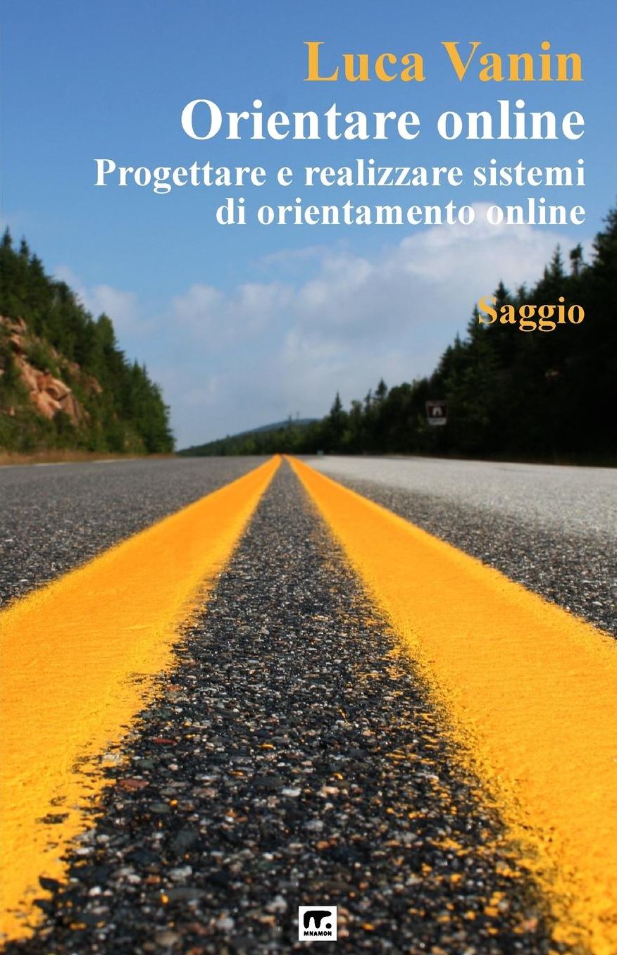 Orientare online: Progettare e realizzare sistemi di orientamento online