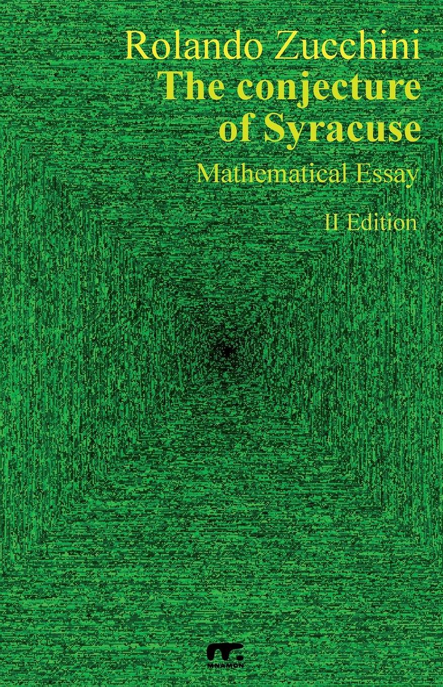 The conjecture of Syracuse: Second Edition