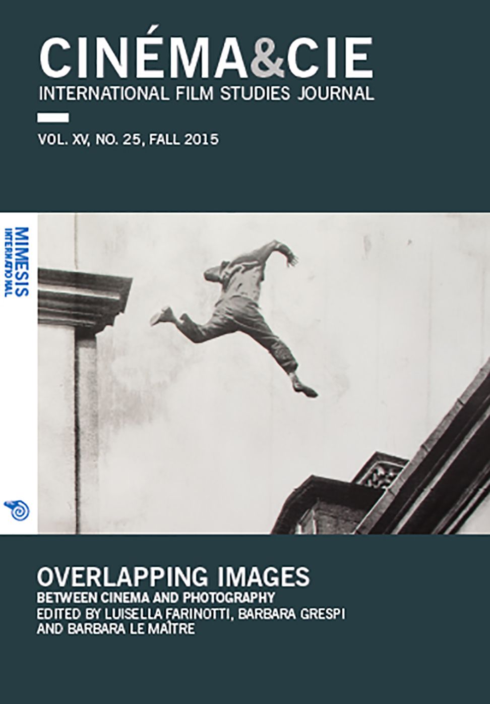 Cinema&Cie: Overlapping images: Between cinema and photography