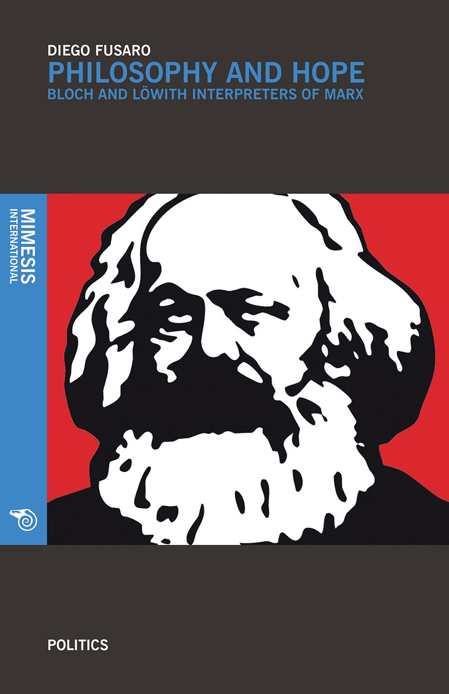 Philosophy and Hope: Bloch and Loewith interpreters of Marx