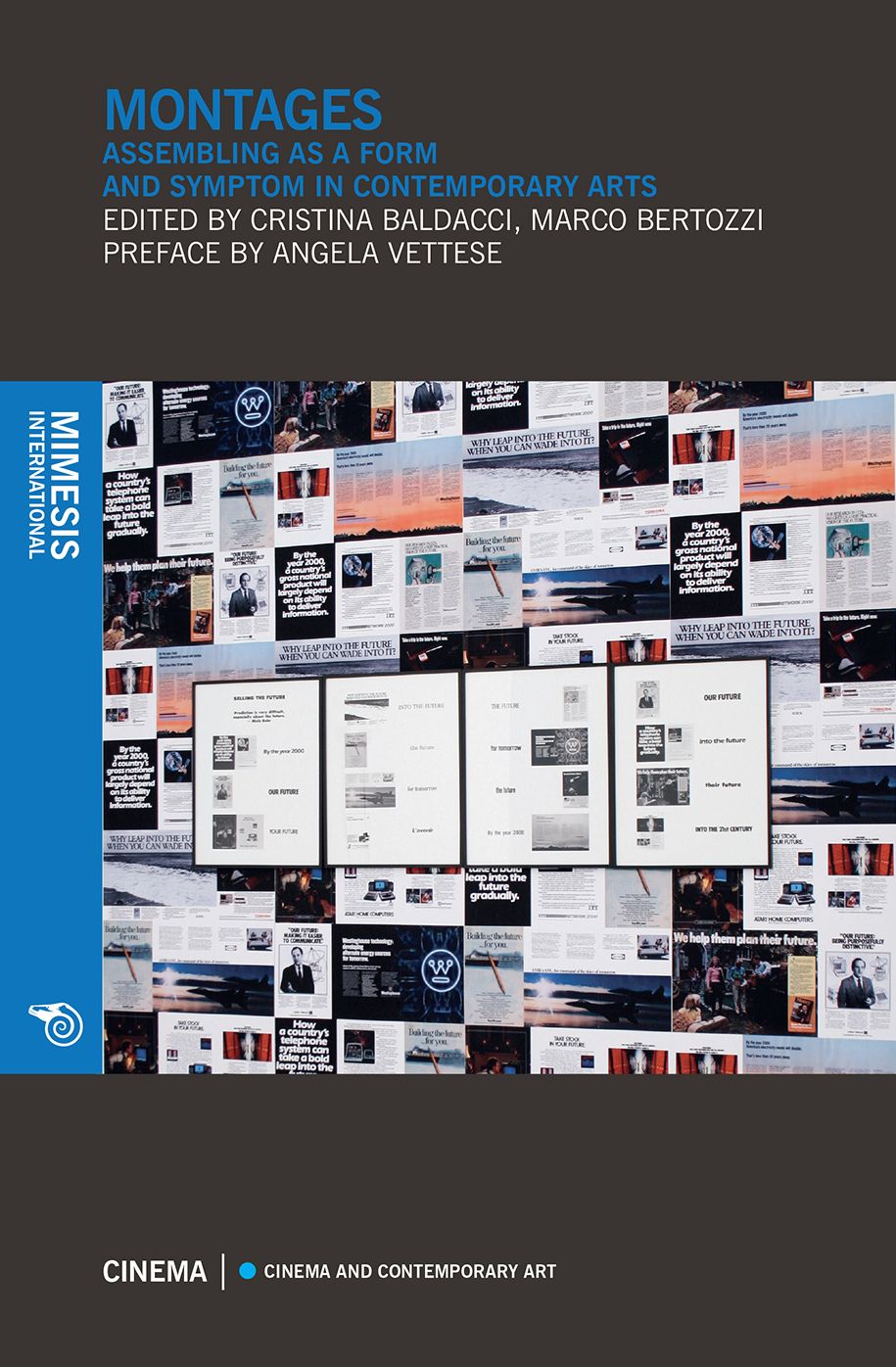 MONTAGES: ASSEMBLING AS A FORM AND SYMPTOM IN CONTEMPORARY ARTS