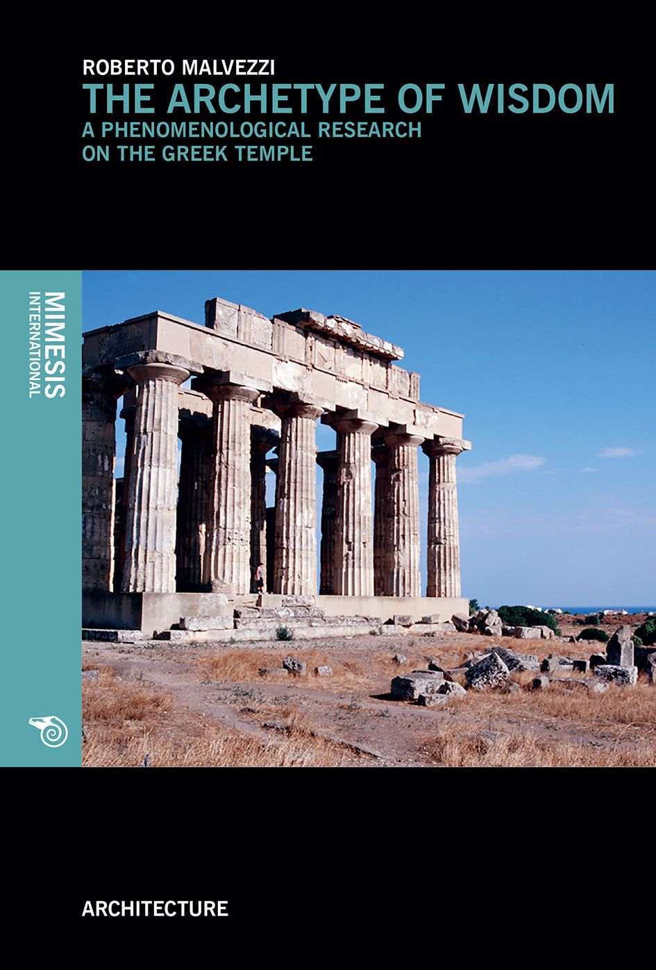 THE ARCHETYPE OF WISDOM: A PHENOMENOLOGICAL RESEARCH ON THE GREEK TEMPLE