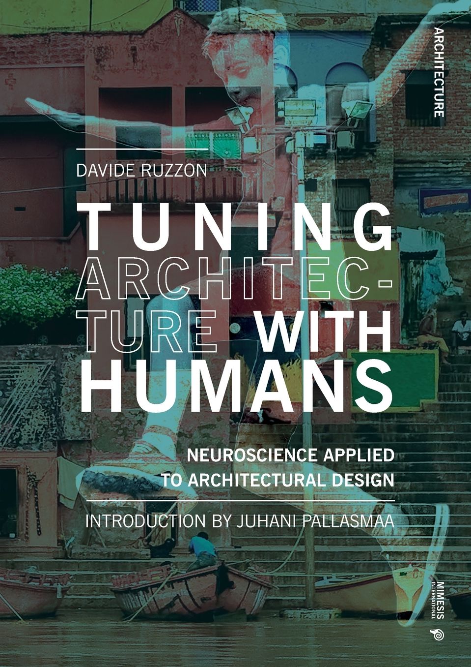 Tuning Architecture with Humans: Neuroscience Applied to Architectural Design