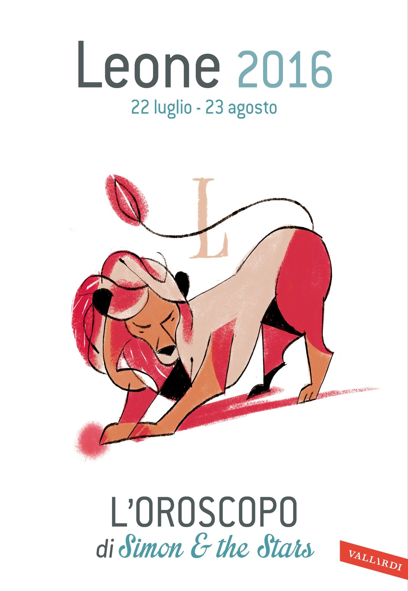 Leone 2016: L'oroscopo di Simon & the Stars