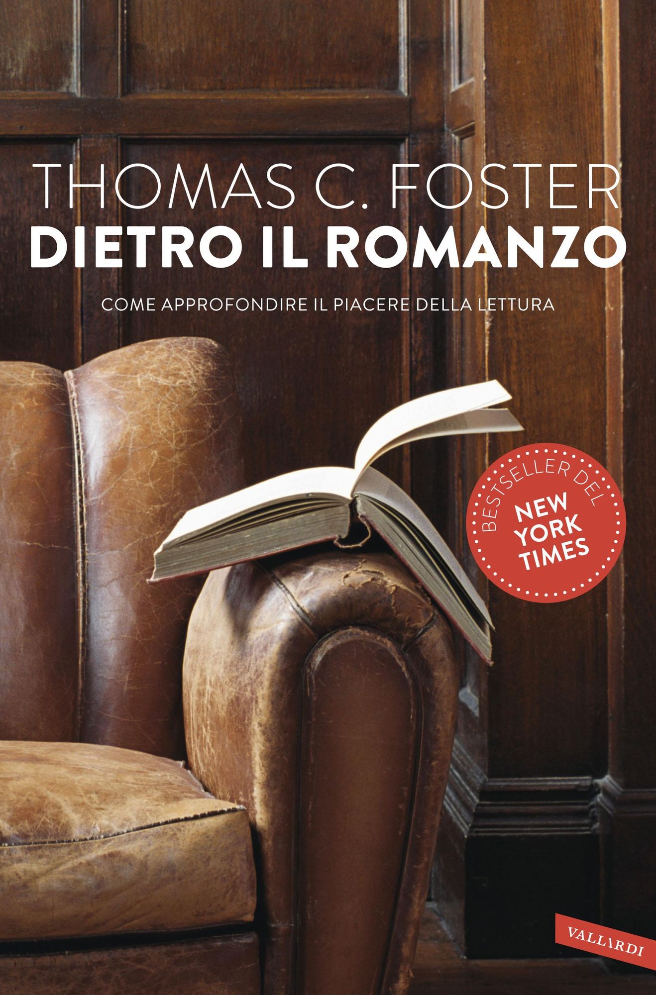 Dietro il romanzo: Come approfondire il piacere della lettura