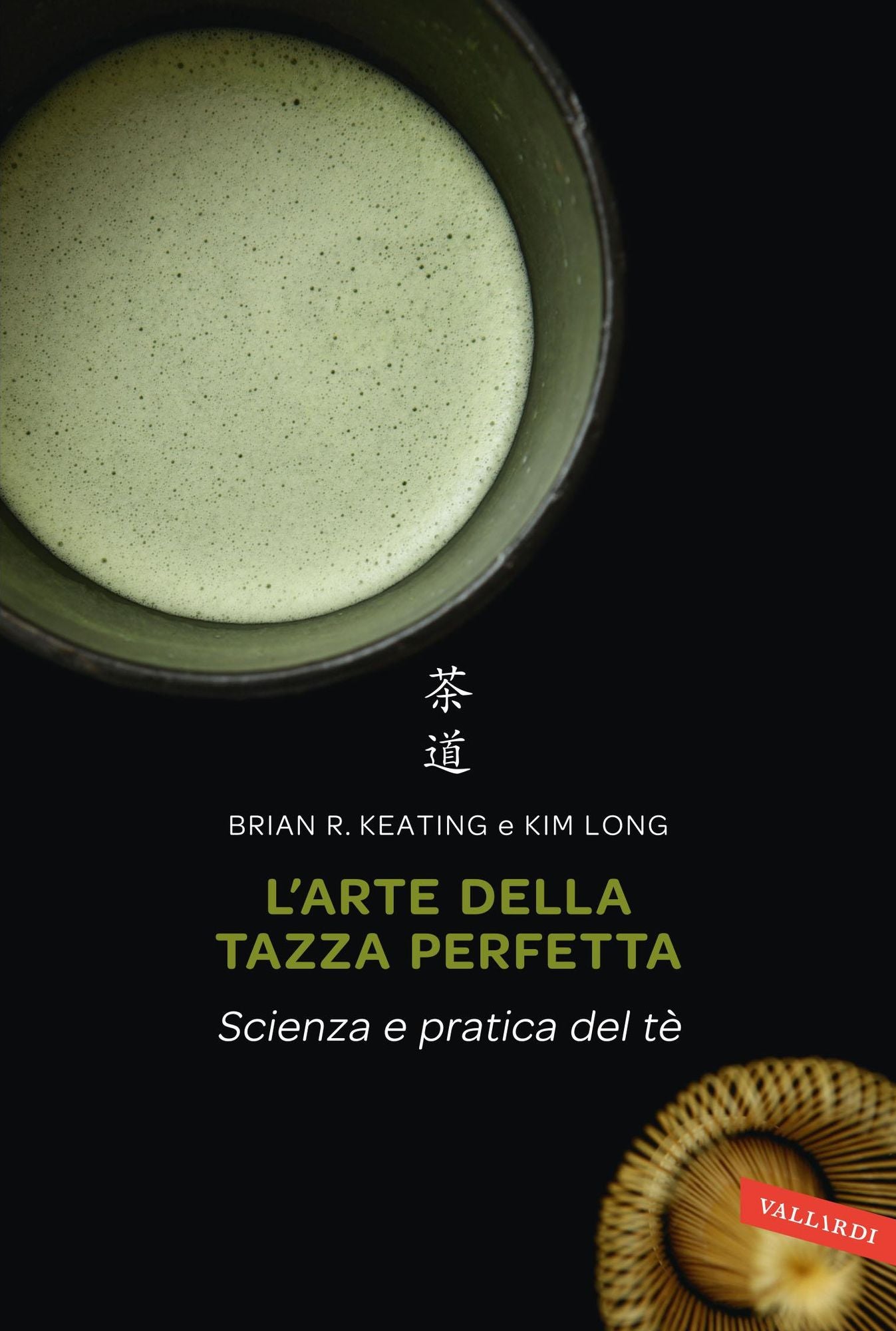 L'arte della tazza perfetta: Scienza e pratica del tè