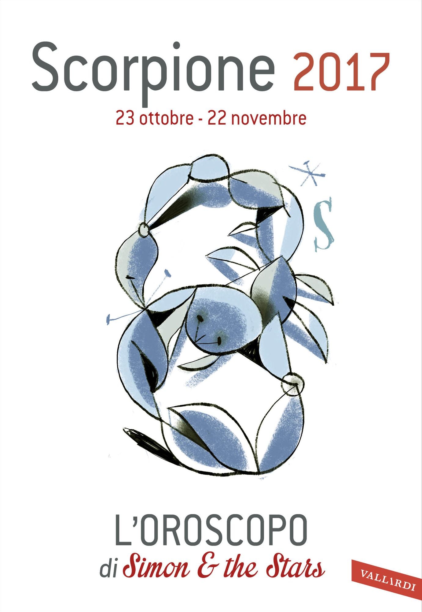 Scorpione 2017: L'oroscopo di Simon & the Stars