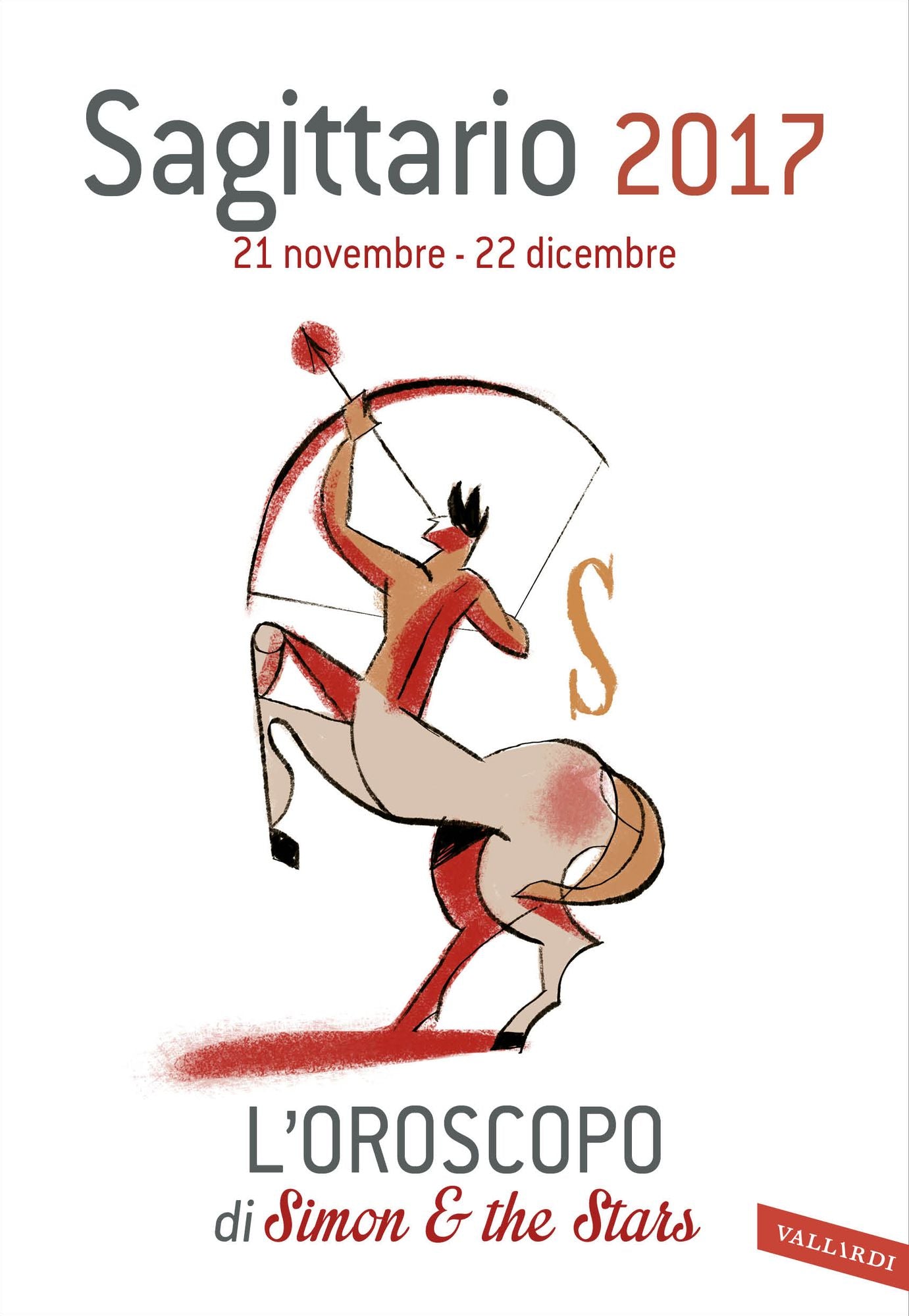 Sagittario 2017: L'oroscopo di Simon & the Stars