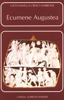 Ecumene Augustea: Una politica per il consenso