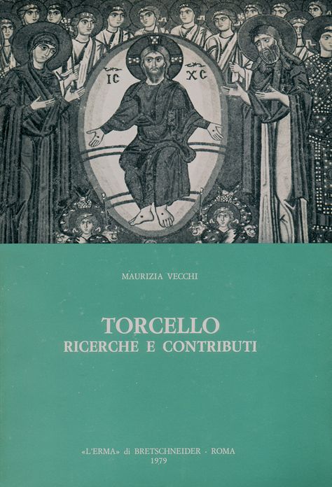 Torcello: Ricerche e contributi