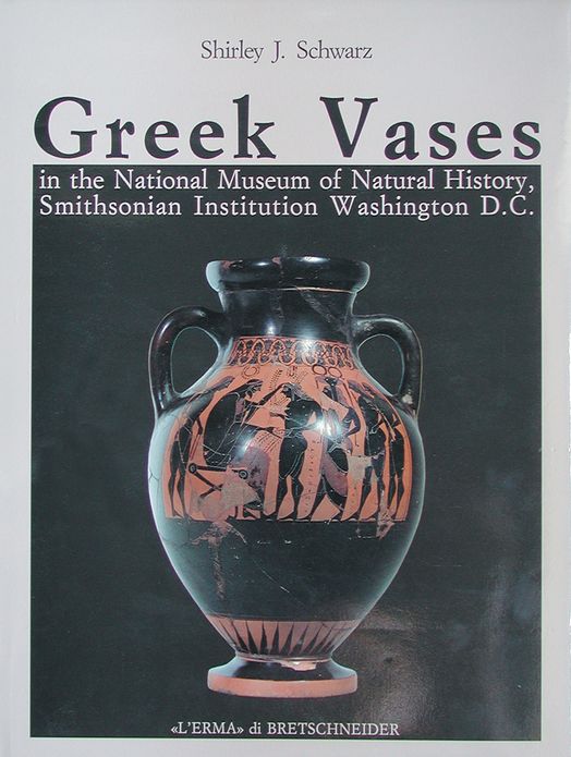 Greek Vases in the National Museum of Natural History Smithsonian Institution Washington, D.C