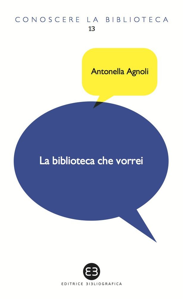 La biblioteca che vorrei: Spazi, creatività, partecipazione