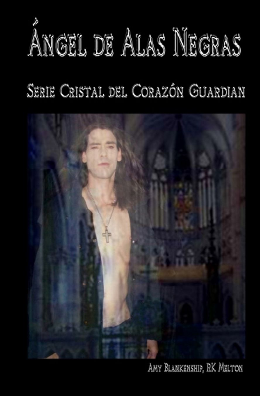 Ángel de alas negras: El cristal del corazón guardián, 7º libro