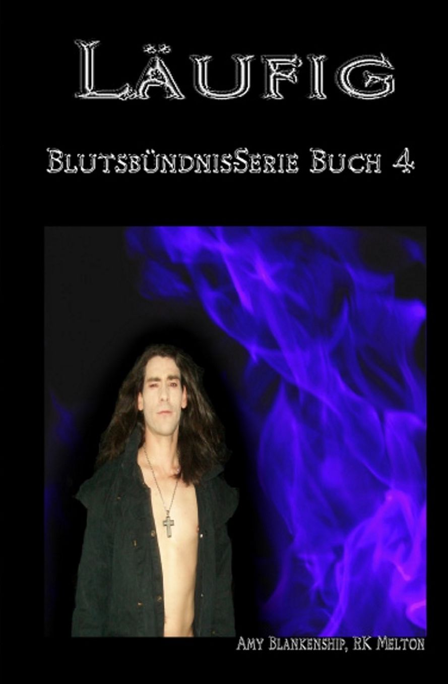 Läufig: Blutsbündnis-Serie Buch 4